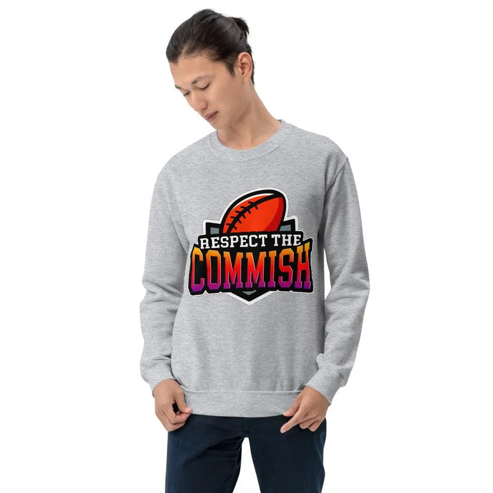 Respect the Commish Unisex|| Fantasy Football Commissioner || NFL Football  Commissioner Unisex Sweatshirt