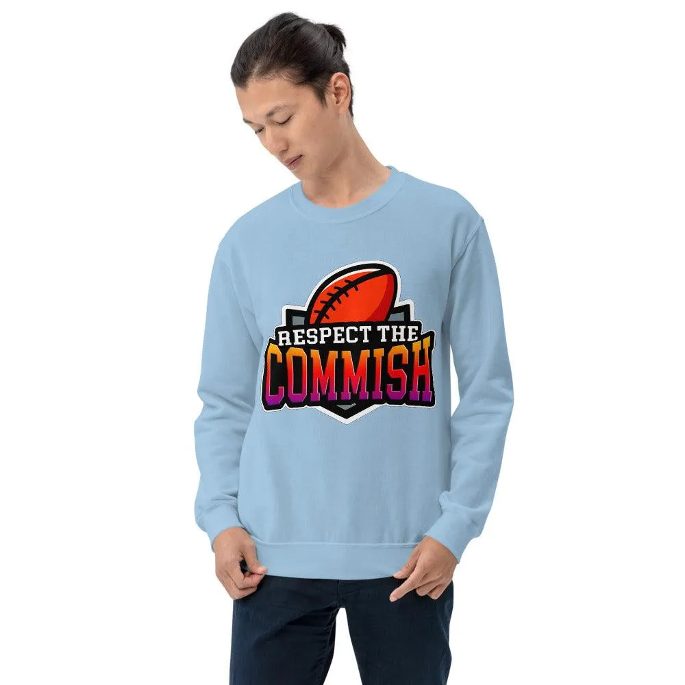 Respect the Commish Unisex|| Fantasy Football Commissioner || NFL Football  Commissioner Unisex Sweatshirt